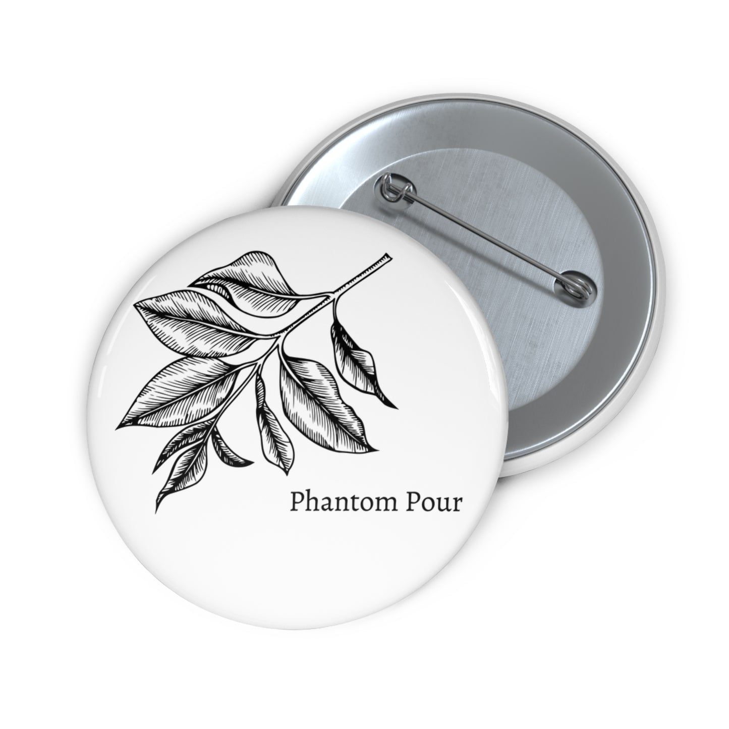Custom Phantom Pour Pin Button